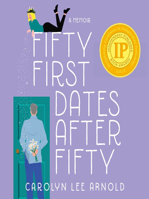 Title details for Fifty First Dates After Fifty by Carolyn Lee Arnold - Available